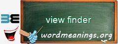 WordMeaning blackboard for view finder